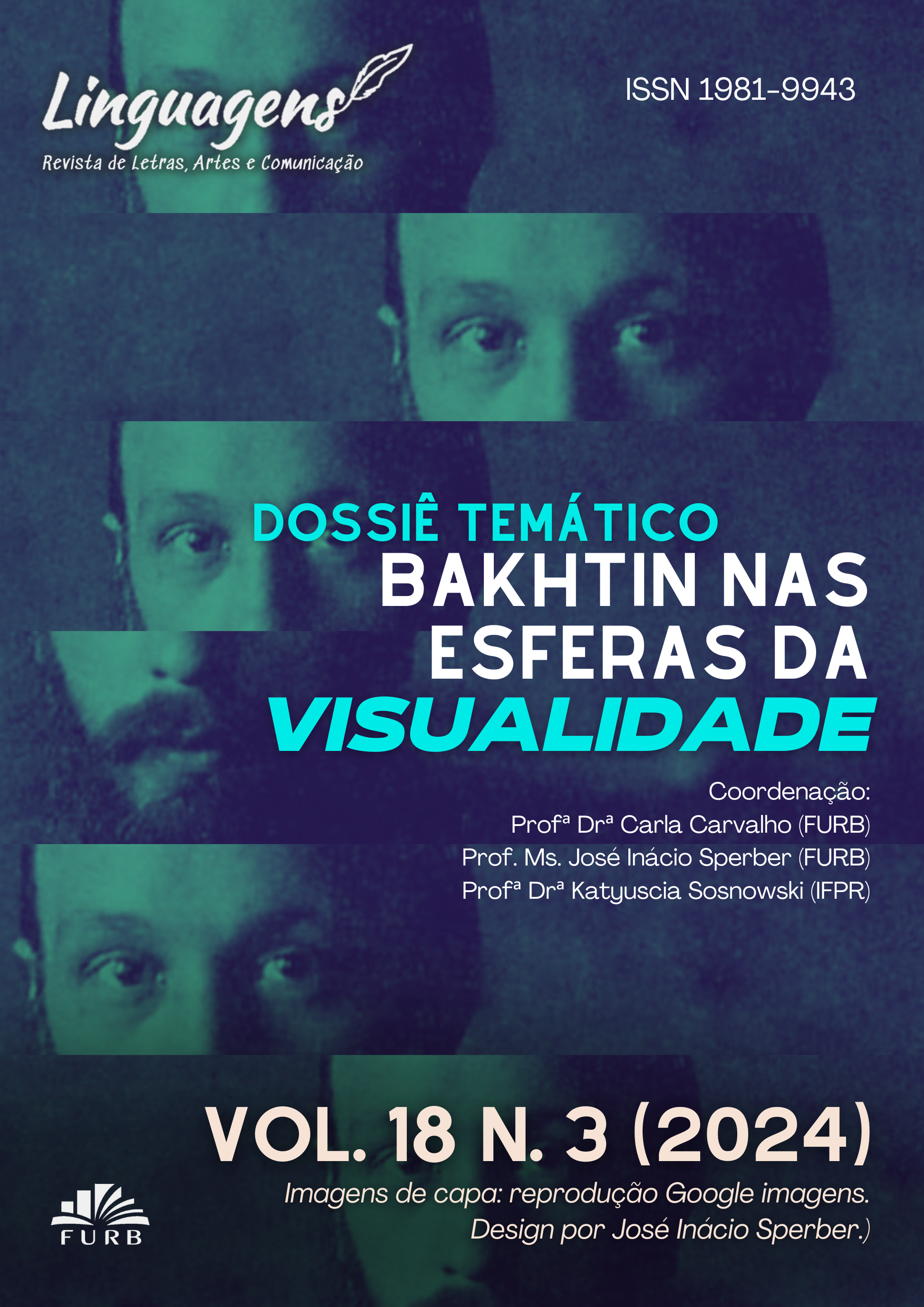 					Visualizar v. 18 n. 03 (2024): BAKHTIN NAS ESFERAS DA VISUALIDADE
				